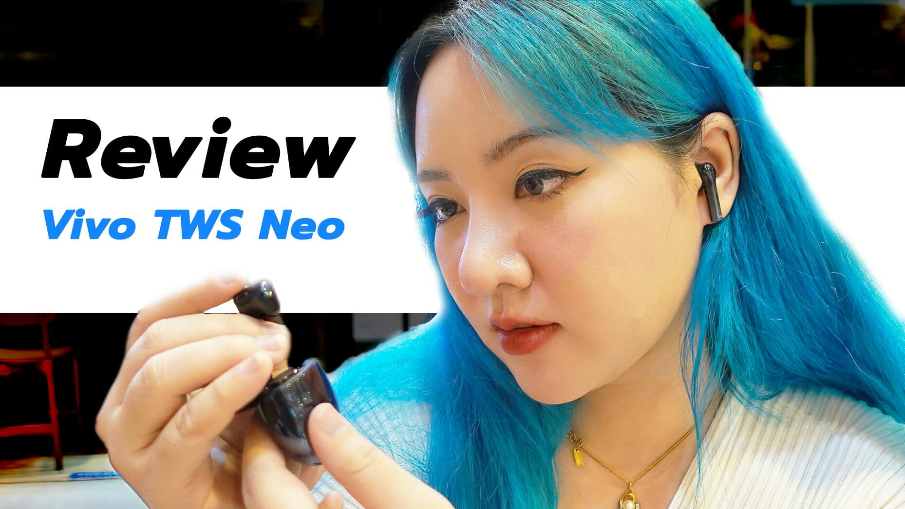 รีวิว Vivo TWS Neo หูฟังคุณภาพระดับสตูดิโอ มีระบบค้นหาหูฟังพร้อมการควบคุมแบบสไลด์ 1