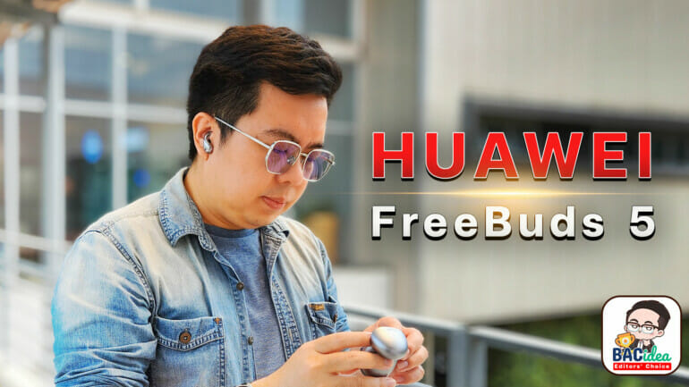 Editor’s Choice : HUAWEI FreeBuds 5 โดดเด่นด้วยดีไซน์ใส่สบายตลอดวัน ตัดเสียงรบกวนได้แบบฉับพลัน กับคุณภาพเสียงระดับ Hi-res 3